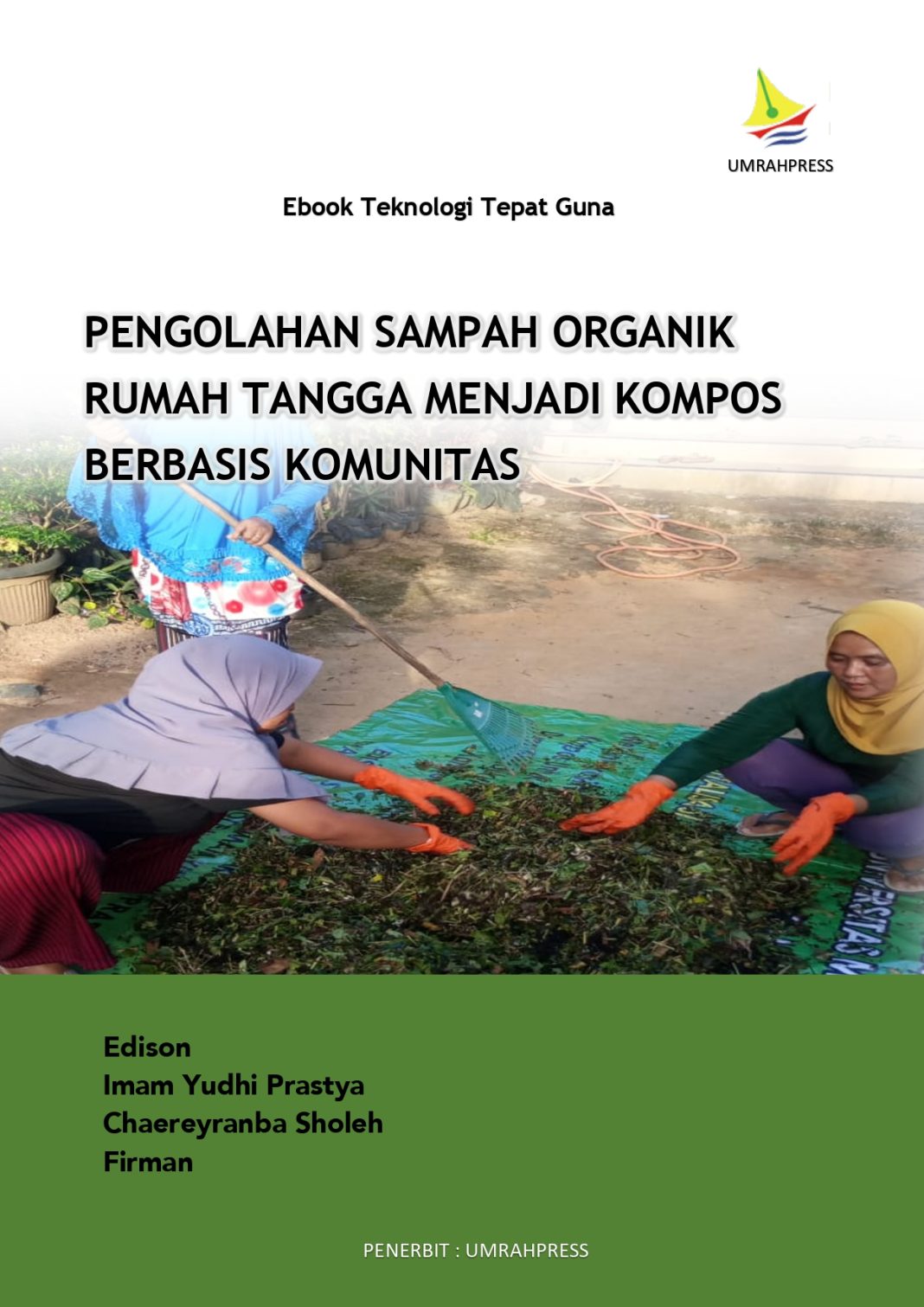Mengoptimalkan Potensi Kompos: Peningkatan Kapasitas Masyarakat dalam Pengelolaan Sampah Organik untuk Warga Desa